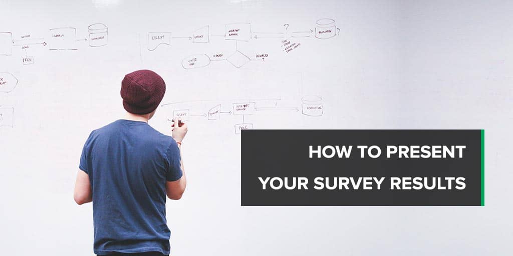 How to Present Your Survey Results