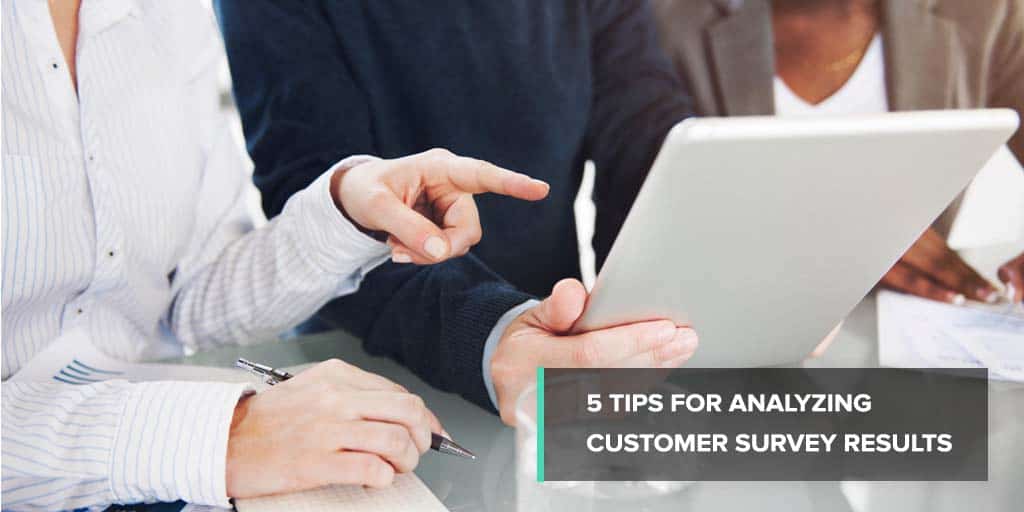 5 tips for analyzing customer survey results