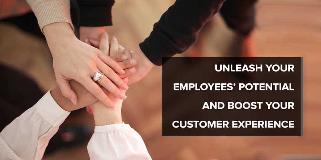 Free Your Employees&amp;#039; Potential &amp;amp; Boost Your Customer Experience