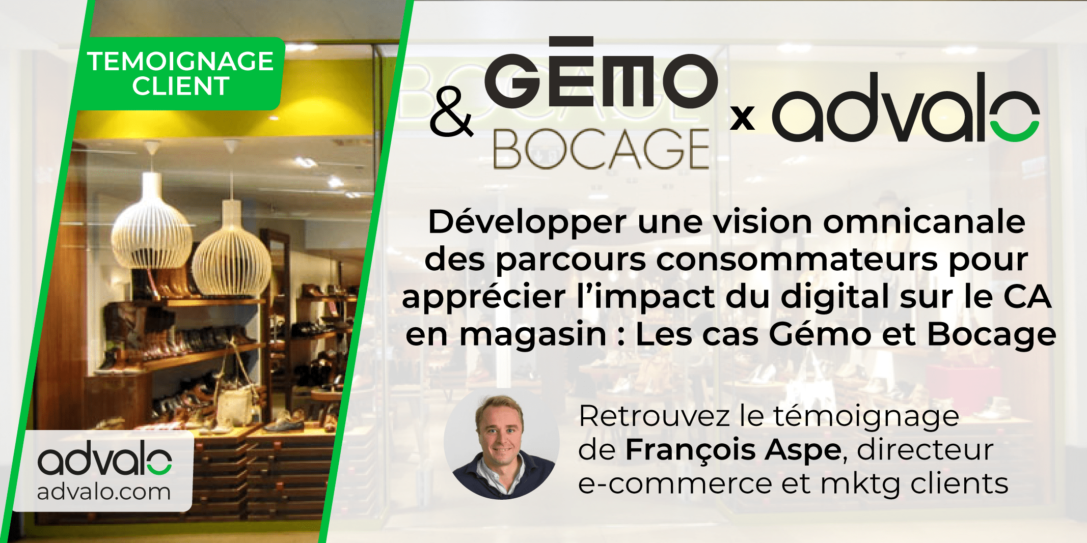 [CLIENT TESTIMONY] Develop an omni-channel vision of consumer journeys to understand the impact of digital on store sales: Gémo and Bocage